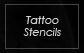 Tattoo stencils